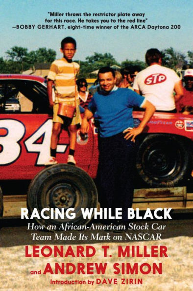 Racing While Black: How an African-American Stock Car Team Made Its Mark on NASCAR