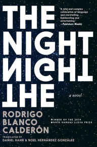 Title: The Night, Author: Rodrigo Blanco Calderón