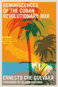 Title: Reminiscences of the Cuban Revolutionary War, Author: Ernesto Che Guevara