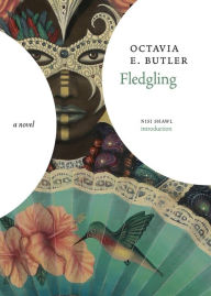 Title: Fledgling, Author: Octavia E. Butler