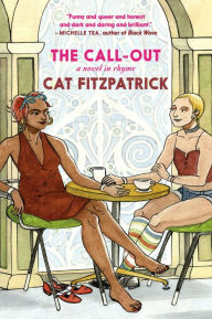 Title: The Call-Out: A Novel in Rhyme, Author: Cat Fitzpatrick