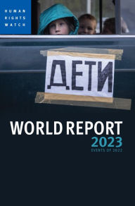 Title: World Report 2023: Events of 2022, Author: Human Rights Watch