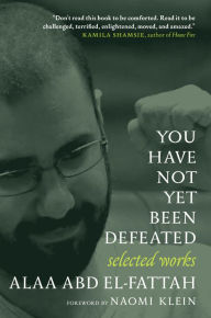 Pdf files download books You Have Not Yet Been Defeated: Selected Works 2011-2021 iBook (English Edition) 9781644212455