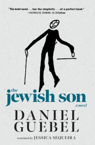 Title: The Jewish Son: A Novel, Author: Daniel Guebel