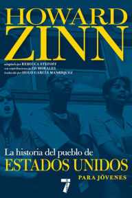 Title: La historia del pueblo de Estados Unidos para jóvenes: Revisada y actualizada, Author: Howard Zinn