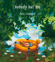 Title: Nobody But Me, Author: Sara Lundberg
