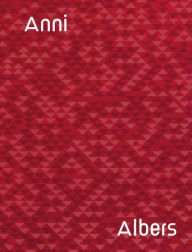 Title: Anni Albers: Camino Real, Author: Anni Albers