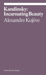Alternative view 1 of Kandinsky: Incarnating Beauty
