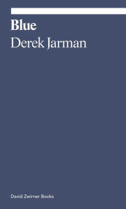 Title: Blue, Author: Derek Jarman