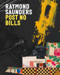 Alternative view 1 of Raymond Saunders: Post No Bills