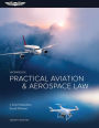 Practical Aviation & Aerospace Law Workbook