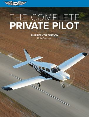 The Complete Private Pilot