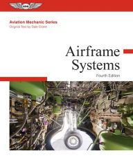 Title: Aviation Mechanic Series: Airframe Systems, Author: Aviation Mechanic Series Editorial Team