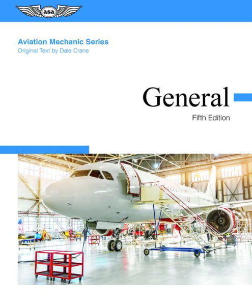 Aviation Mechanic Series: General