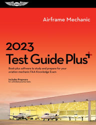 Textbooks online free download pdf 2023 Airframe Mechanic Test Guide Plus: Book plus software to study and prepare for your aviation mechanic FAA Knowledge Exam (English Edition) by ASA Test Prep Board, ASA Test Prep Board 9781644252512