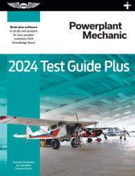 Title: 2024 Powerplant Mechanic Test Guide Plus: Paperback plus software to study and prepare for your aviation mechanic FAA Knowledge Exam, Author: ASA Test Prep Board