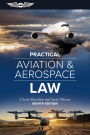 Practical Aviation & Aerospace Law