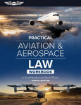 Alternative view 1 of Practical Aviation & Aerospace Law Workbook
