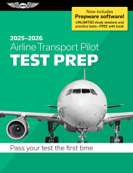 Title: Airline Transport Pilot Test Prep 2025-2026: Paperback plus software-pass your FAA exam, Author: ASA Test Prep Board
