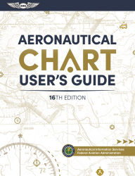 Title: Aeronautical Chart User's Guide, Author: Federal Aviation Administration (FAA)