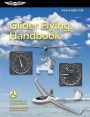 Glider Flying Handbook (2025): FAA-H-8083-13B
