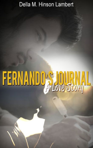 Fernando's Journal: A Love Story