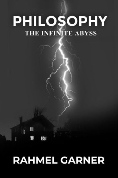 Philosophy: The Infinite Abyss