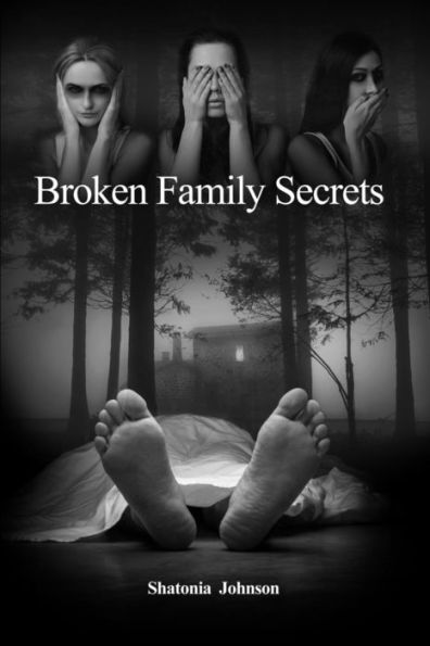 Broken Family Secrets