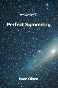 Title: Perfect Symmetry, Author: Evan Olsen