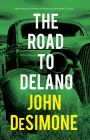 The Road to Delano