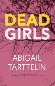 Download full free books Dead Girls by Abigail Tarttelin (English literature)