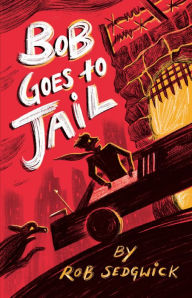 Ebook download for freeBob Goes to Jail: A Memoir