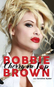 Title: Cherry on Top: Flirty, Forty-Something, and Funny as F**k, Author: Bobbie Brown