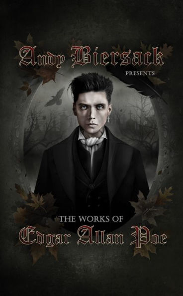 Andy Biersack Presents the Works of Edgar Allan Poe