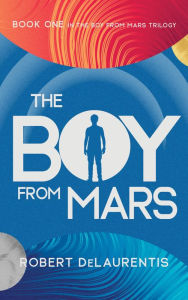 Robert DeLaurentis Book Release for The Boy From Mars!