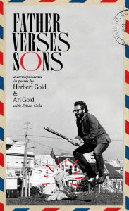 Free books on audio downloads Father Verses Sons: A Correspondence in Poems by Herbert Gold, Ari Gold, Ethan Gold (English Edition) 9781644284261 PDF