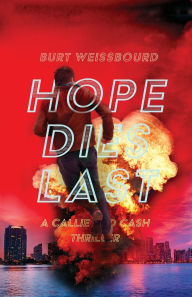 Title: Hope Dies Last, Author: Burt Weissbourd