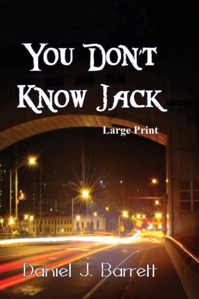 You Don't Know Jack ~ Large Print