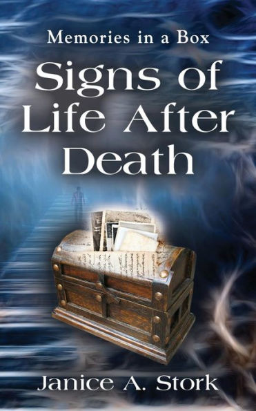 Memories a Box: Signs of Life After Death