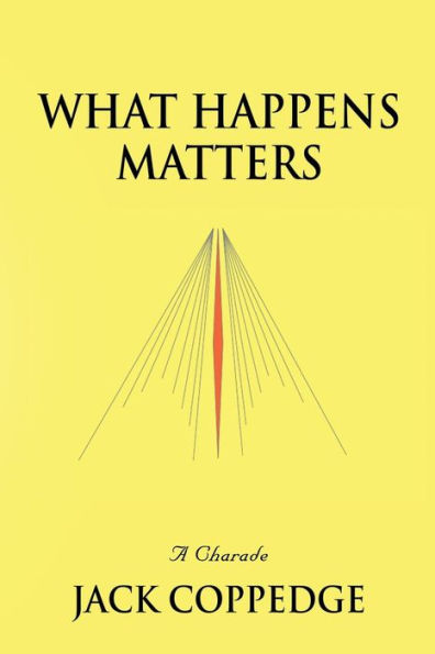 What Happens Matters