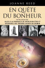 EN QUï¿½TE DU BONHEUR - Votre Mission: Allez ï¿½ la Poursuite de Votre Bien-ï¿½tre et Dï¿½couvrez des Trï¿½sors Cachï¿½s en Chemin