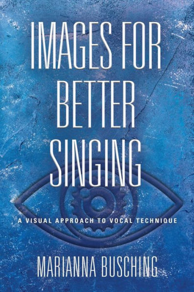 Images for Better Singing: A Visual Approach to Vocal Technique