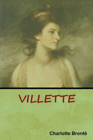 Title: Villette, Author: Charlotte Brontë