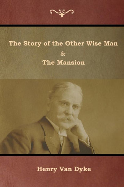 The Story of Other Wise Man and Mansion