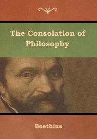 Title: The Consolation of Philosophy, Author: Boethius