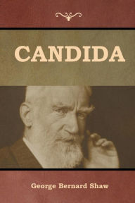 Title: Candida, Author: George Bernard Shaw