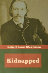 Title: Kidnapped, Author: Robert Louis Stevenson