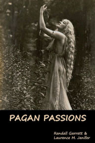 Title: Pagan Passions, Author: Randall Garrett