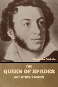 Title: The Queen of Spades and other stories, Author: Alexander Pushkin