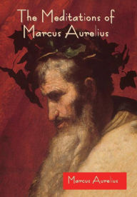 Title: The Meditations of Marcus Aurelius, Author: Marcus Aurelius
